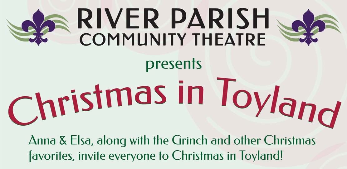 Christmas in Toyland - Louisiana's River Parishes
