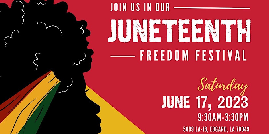 Juneteenth Freedom Festival - Louisiana's River Parishes